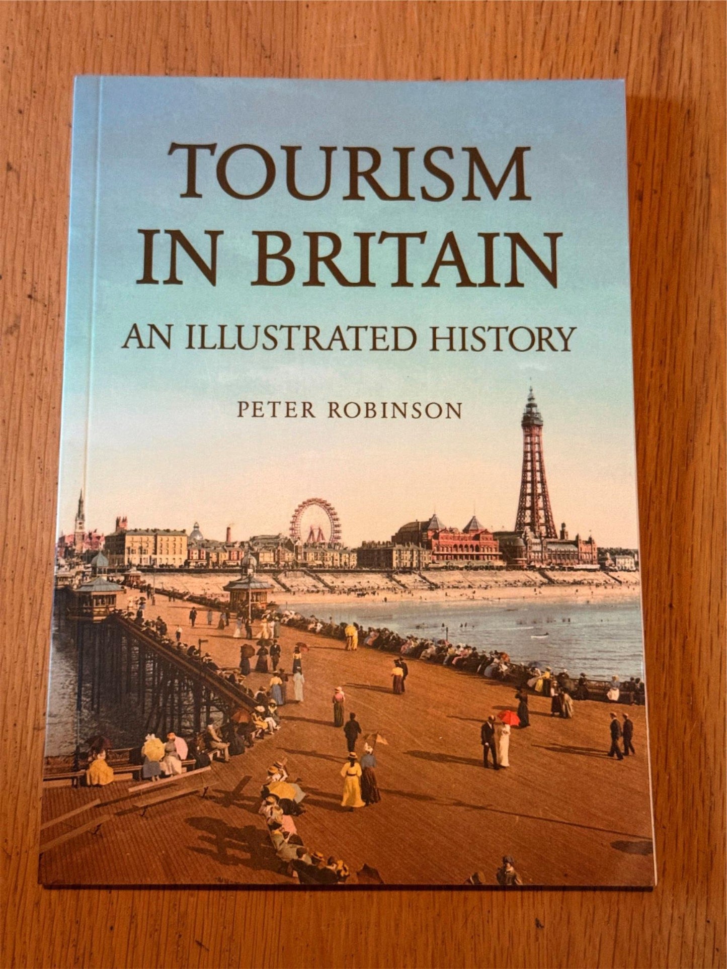 New Book: Tourism in Britain: An Illustrated History
