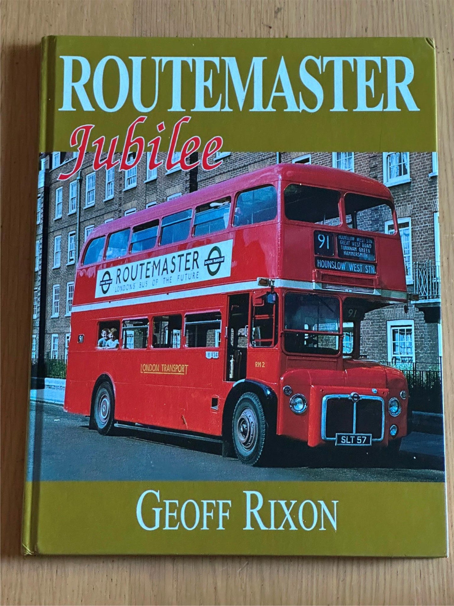 Routemaster Jubilee - Geoff Rixon - Ian Allen Publishing