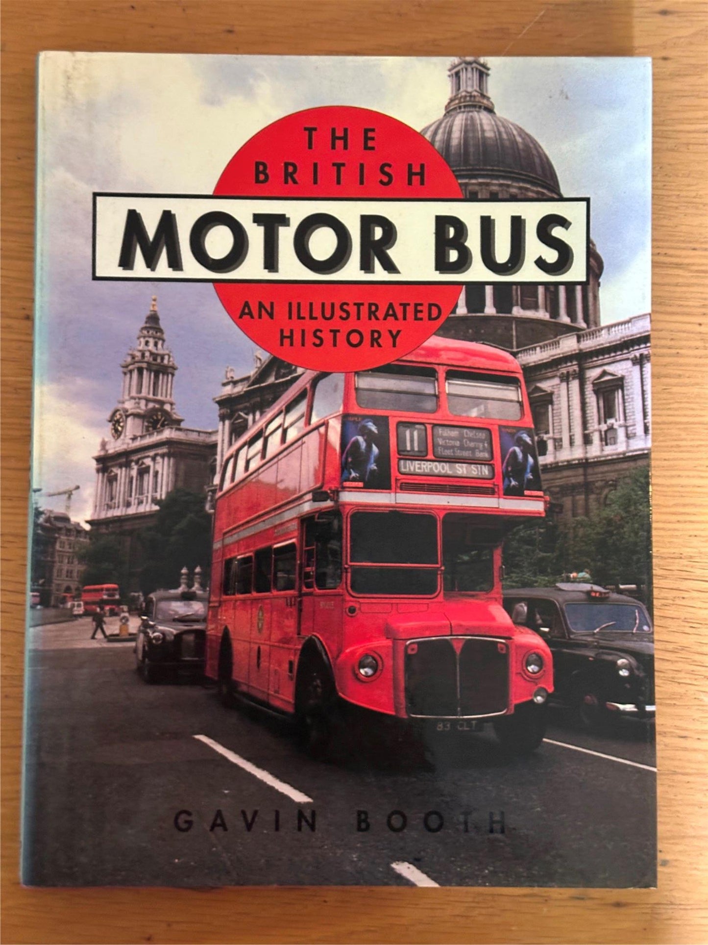 The British Motorbus - An Illustrated History - Gareth Booth