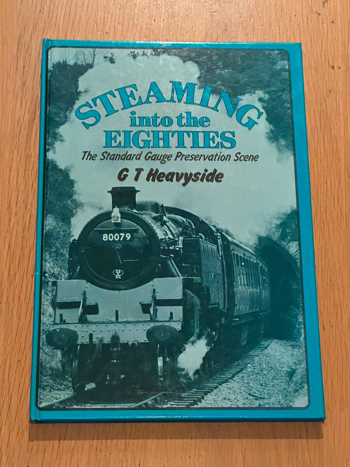 Steaming into the Eighties: The Standard Gauge Preservation Scene (1978)