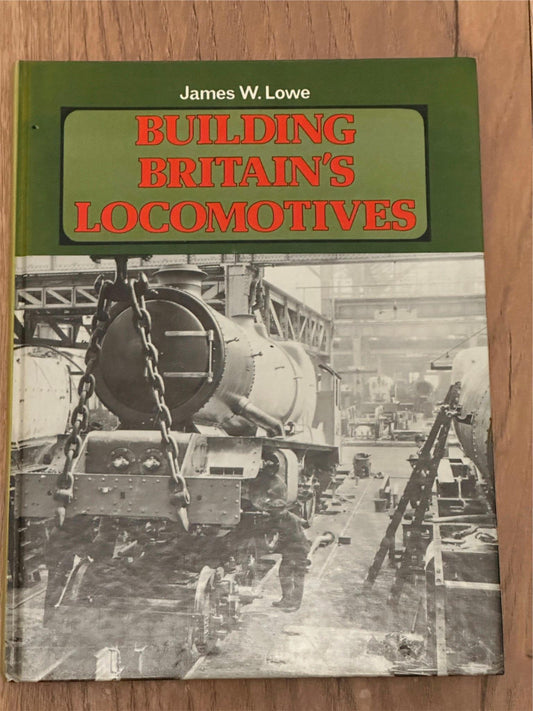 Building Britain's Locomotives