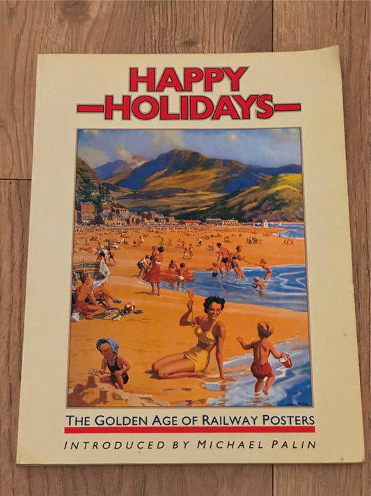 Happy Holidays - The Golden Age of Railway Posters