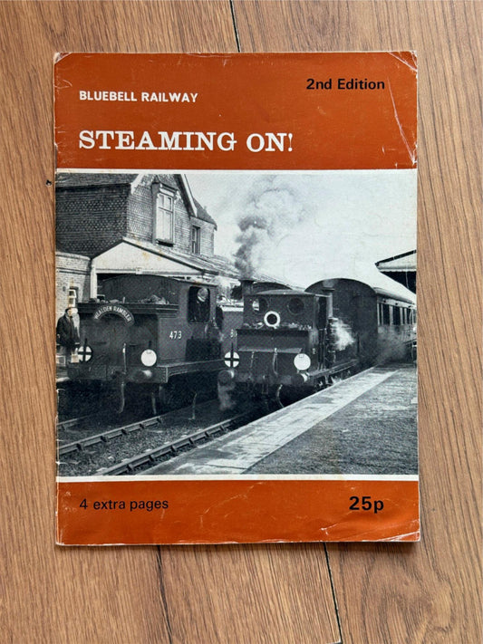 Bluebell Railway - Steaming On  2nd Edition