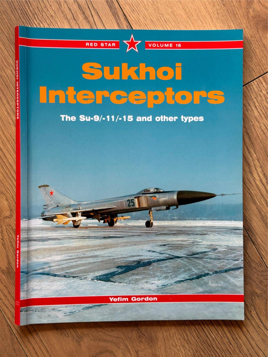 Red Star Volume 16 - Sukhoi Interceptors