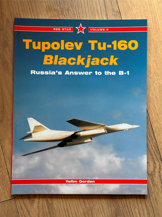 Red Star Volume 9 - Tupolev TU-160 Blackjack