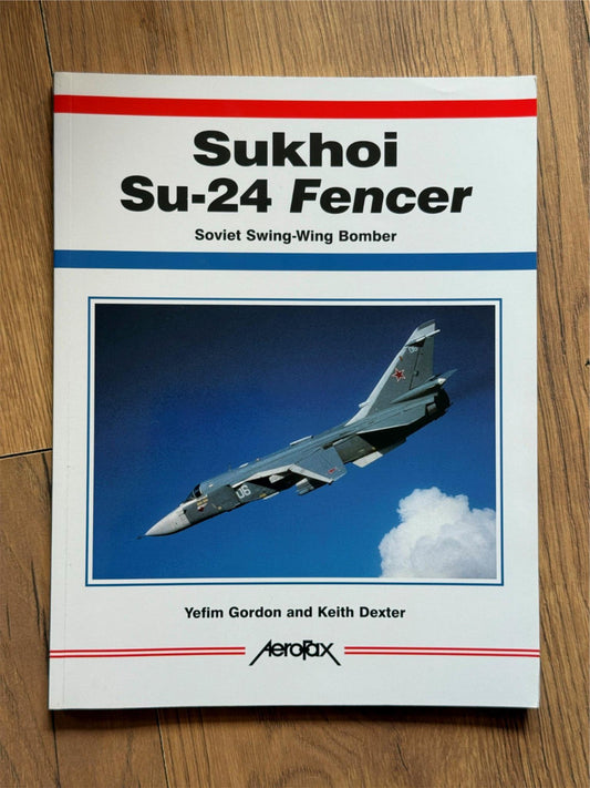 Aerofax Book - Sukhoi Su-24 Fencer