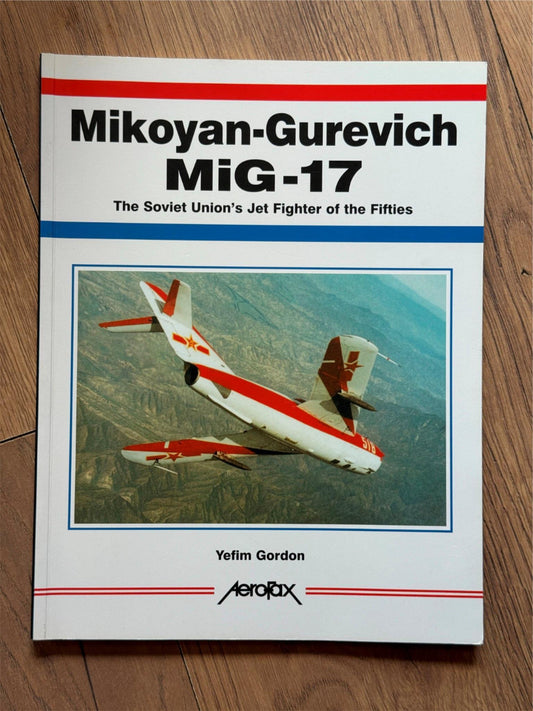 Aerofax Book - Mikoyan-Gurevich MiG-17