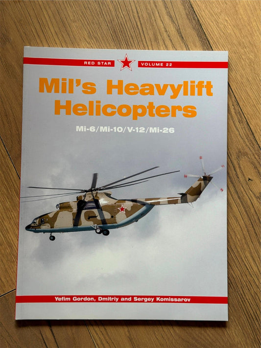 Red Star Volume 22 - MiLs Heavylift Helicopters