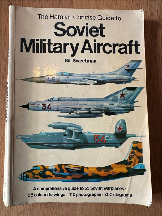 The Hamlyn Concise Guide to Soviet Military Aircraft