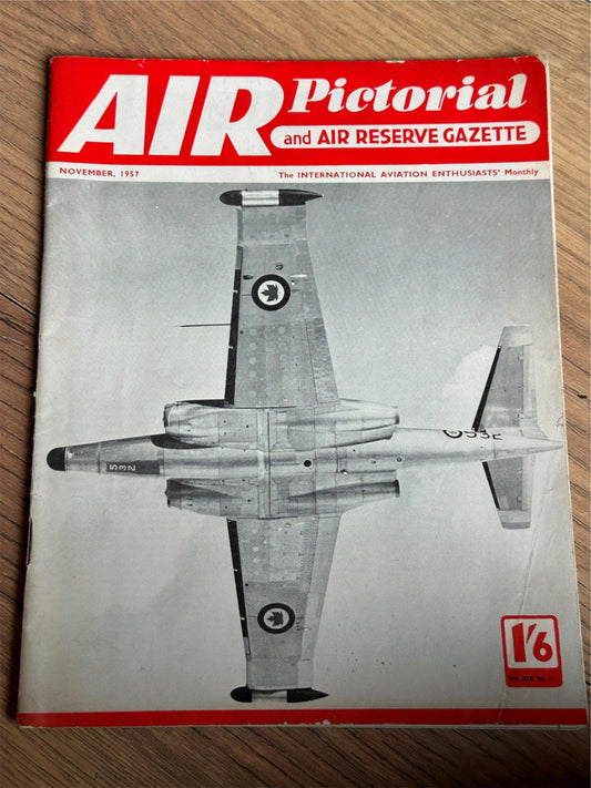 Air Pictorial and Air Reserve Gazette Magazine - November 1957