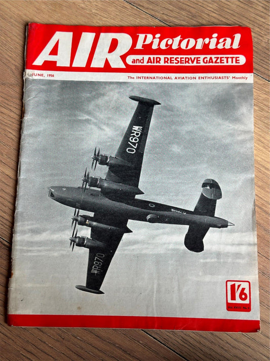 Air Pictorial and Air Reserve Gazette Magazine - June 1956