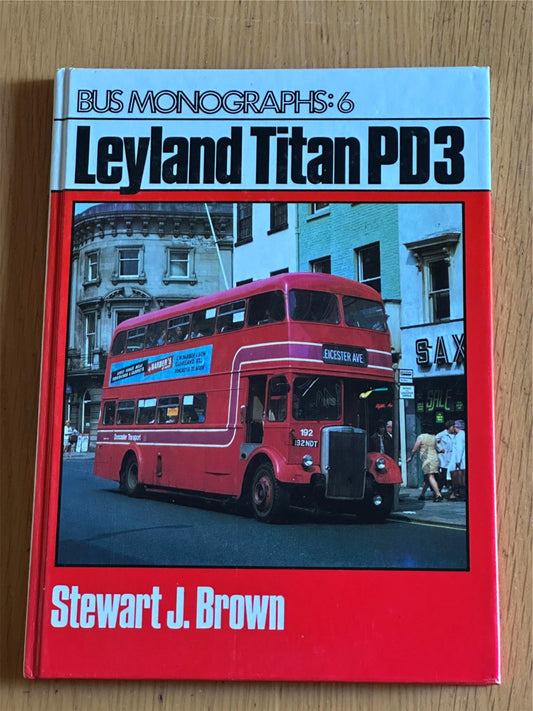 Bus Monographs:6 - Leyland Titan PD3