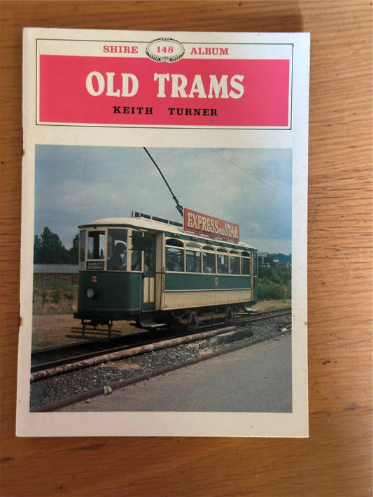 Old Trams (Shire Album - 148)