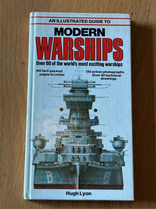 An Illustrated Guide to Modern Warships